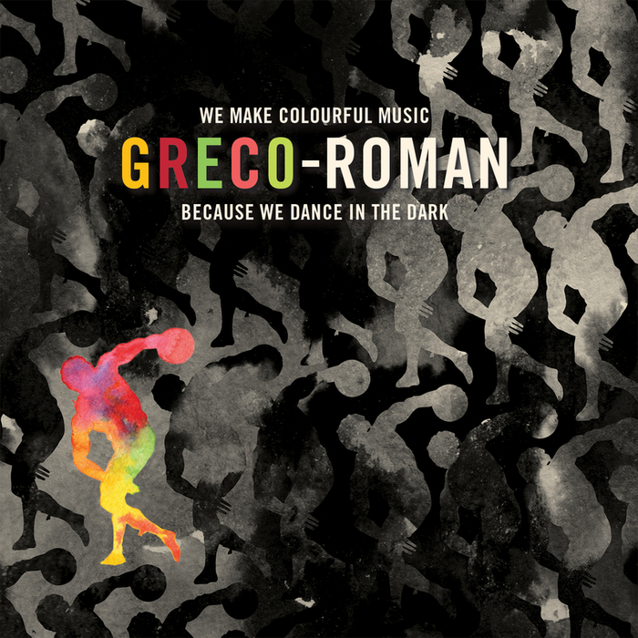image cover: VA - Greco-Roman We Make Colourful Music Because We Dance In The Dark [GREC032D]