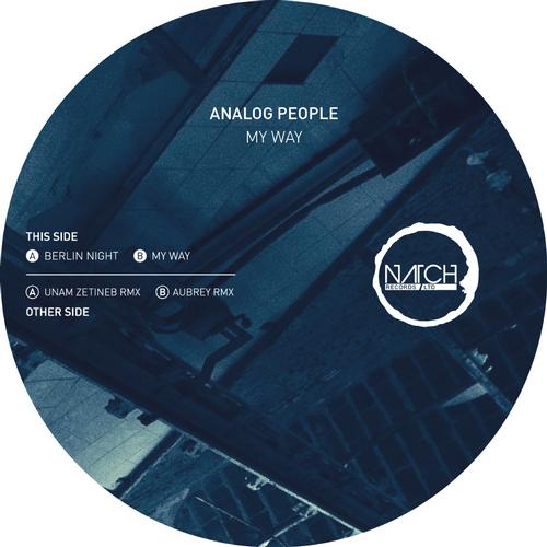 image cover: Analog People - My Way EP NATCHLTD003
