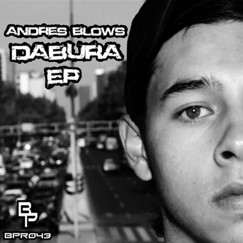 image cover: Andres Blows - Dabura EP [BPR043]