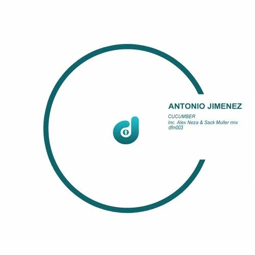 image cover: Antonio Jimenez - Cocumber EP [DFM003]