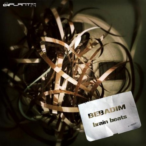 000-Bebadim-Brain Beats- [PLANT7425]