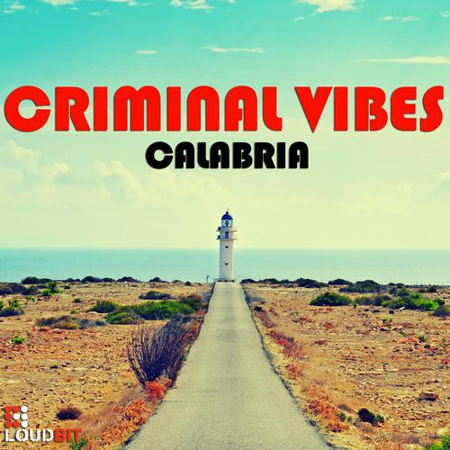 image cover: Criminal Vibes - Calabria [LB496]