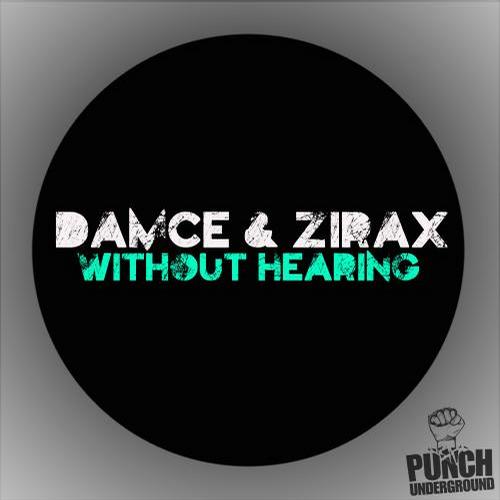 image cover: Damce, Zirax - Without Hearing [PU156]