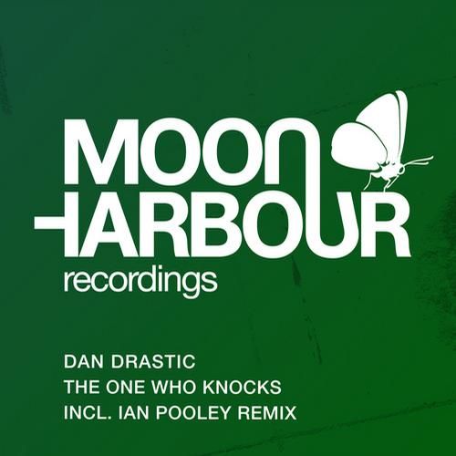 image cover: Dan Drastic - The One Who Knocks (Incl. Ian Pooley Remix)