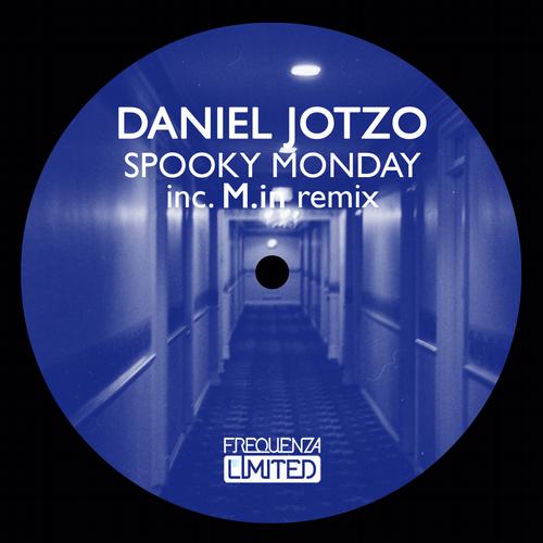 image cover: Daniel Jotzo - Spooky Monday (Inc. M.in Remix) [FREQLTDDIG10]