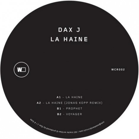 Dax J – La Haine [WCR002]