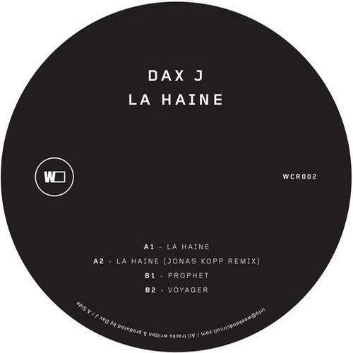 image cover: Dax J - La Haine [WCR002]