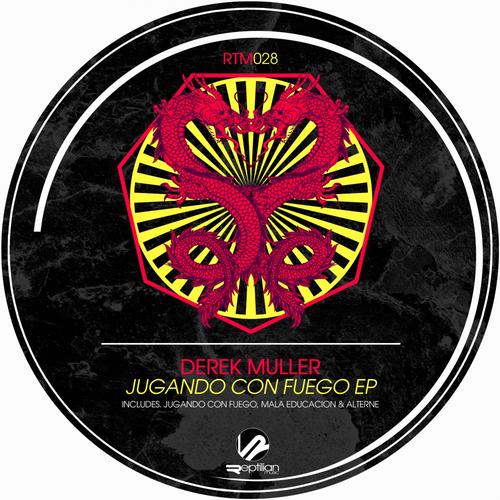 image cover: Derek Muller - Jugando Con Fuego EP [RTM028]