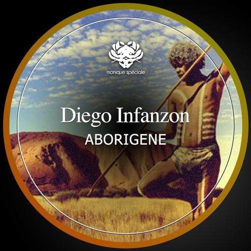image cover: Diego Infanzon - Aborigene [MS127]