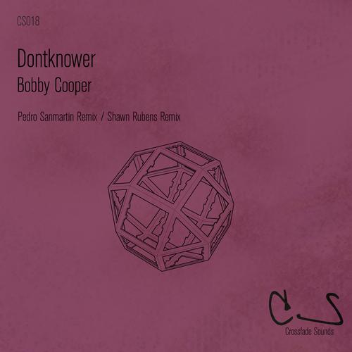 image cover: Dontknower - Bobby Cooper [CS018]