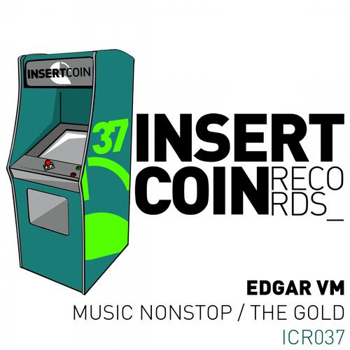 image cover: Edgar Vm - Music Nonstop - The Gold [ICR037]