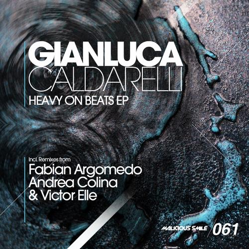 image cover: Gianluca Caldarelli - Heavy On Beats EP [MLSR061]