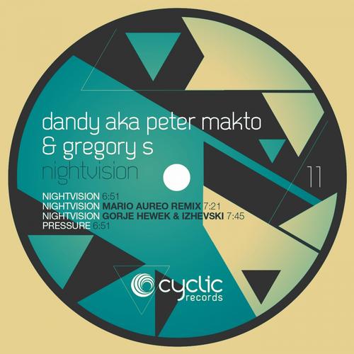 image cover: Gregory S, Dandy aka Peter Makto - Nightvision [CYC11]