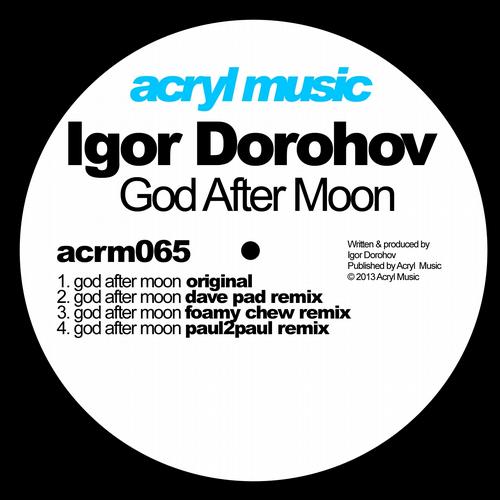 image cover: Igor Dorohov - God After Moon [ACRM065]