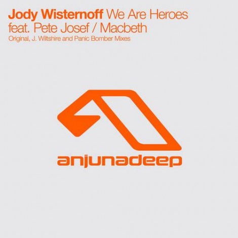 000-Jody Wisternoff-We Are Heroes   Macbeth- [ANJDEE176D]