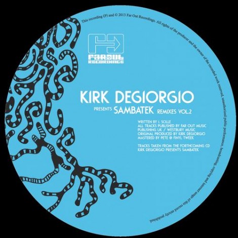 Kirk Degiorgio – Sambatek Remixes Vol. 2 [JD28D]