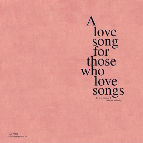 image cover: Kris Menace, Anthony Atcherley - A Love Song For Those Who Love Songs [COMPU27]