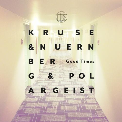 image cover: Kruse & Nuernberg, Polargeist - Good Times [4250644854446]