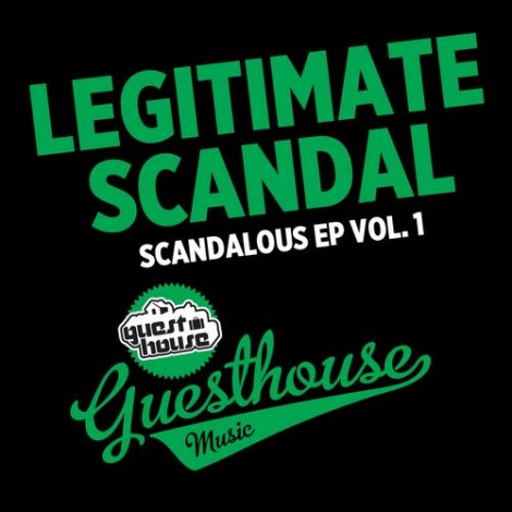 000-Legitimate Scandal-Scandalous EP Vol. 1- [GMD190]