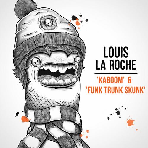 image cover: Louis La Roche - Kaboom [OM581]