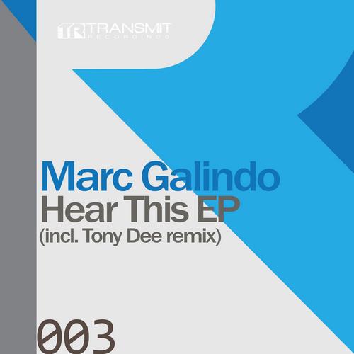 image cover: Marc Galindo - Hear This EP [TRSMT003]