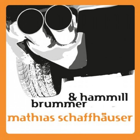 000-Mathias Schaffhauser-Brummer & Hammill- [MFD17]