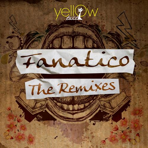 image cover: Mathias Schaffhauser, Jorge Socarras, Fanatico - The Remixes [YT078]