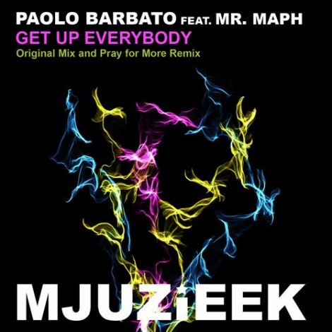 000-Mr. Maph Paolo Barbato-Get Up Everybody- [MJUZIEEK154]
