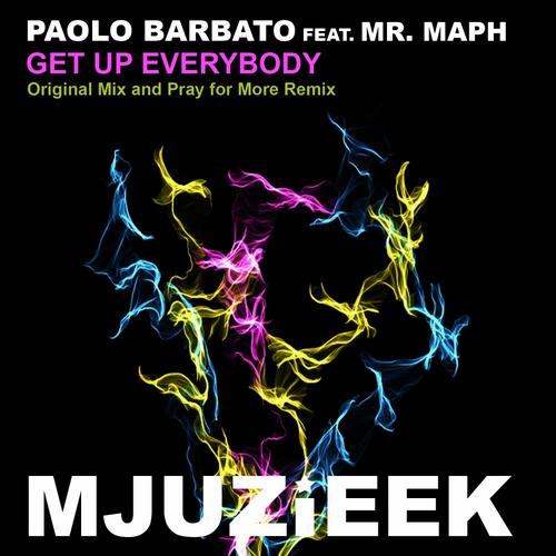 image cover: Mr. Maph, Paolo Barbato - Get Up Everybody [MJUZIEEK154]