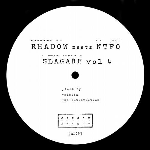 image cover: NTFO, Rhadow - Slagare Vol. 4 (Rhadow Meets NTFO) [JAR003]