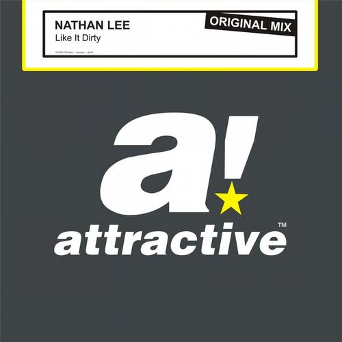 image cover: Nathan Lee - Like It Dirty (Original Mix) [ATTR187]