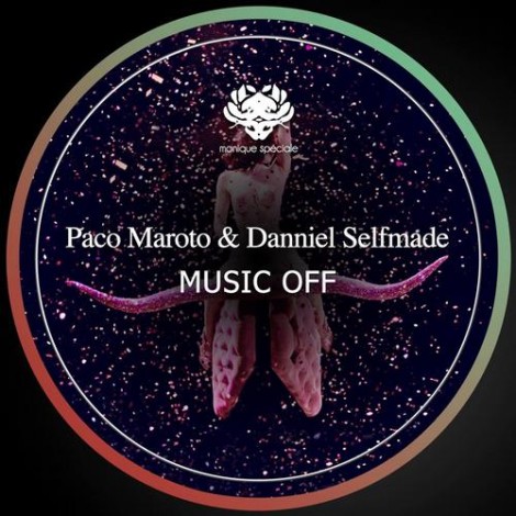 000-Paco Maroto Danniel Selfmade-Music Off- [MS126]