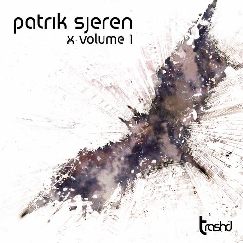 image cover: Patrik Sjeren - X Vol 1 TRASHD002
