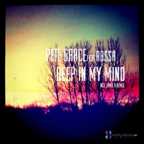 000-Pete Grace Rassa-Deep In My Mind- [TIME2FLY007]