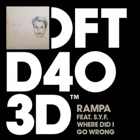 000-Rampa featuring S.Y.F.-Where Did I Go Wrong- [DFTD403D]
