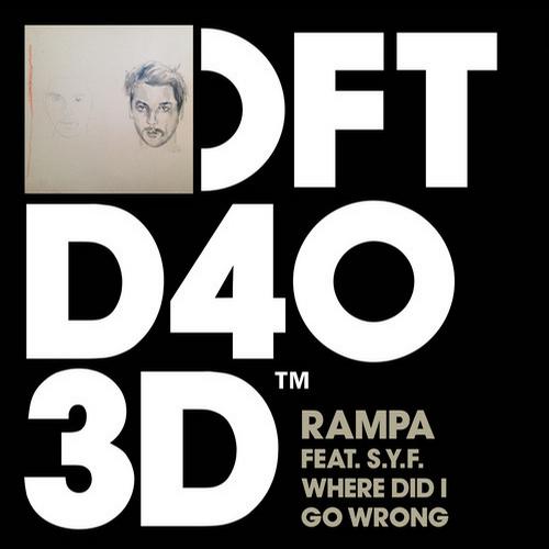 image cover: Rampa featuring S.Y.F. - Where Did I Go Wrong [DFTD403D]