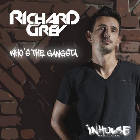 000-Richard Grey-Who's The Gangsta- [INHR359]