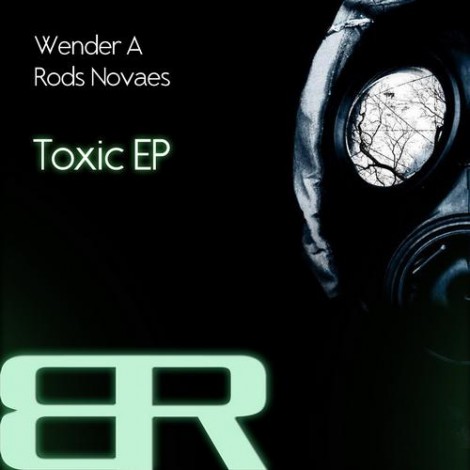 000-Rods Novaes Wender A.-Toxic- [BTR087]