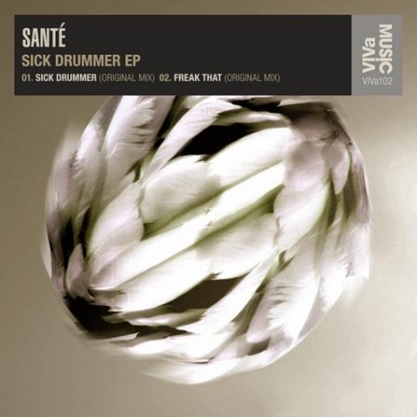 000-Sante-Sick Drummer EP- [VIVA102]