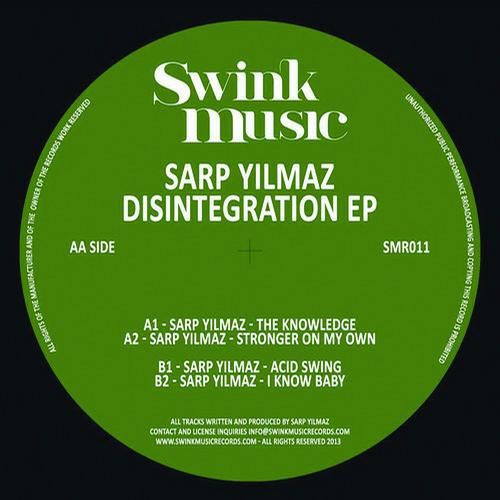 image cover: Sarp Yilmaz - Disintegration EP [SMR011]