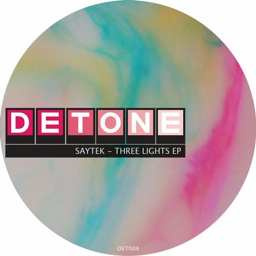 image cover: Saytek - Three Lights EP [DET008]