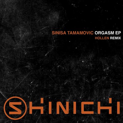 image cover: Sinisa Tamamovic - Orgasm EP [SHI048]