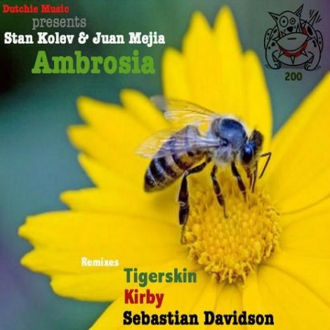 000-Stan Kolev Juan Mejia-Ambrosia- [DUTCHIE200]