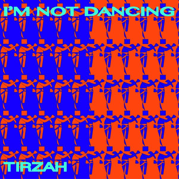 image cover: Tirzah - I'm Not Dancing [GREC026D]