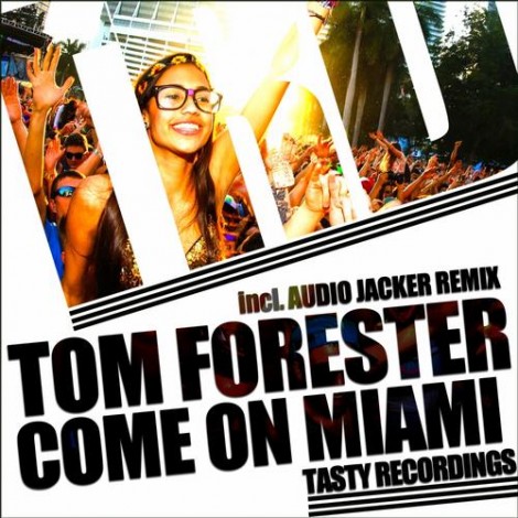 000-Tom Forester-Come On Miami- [TRD143]