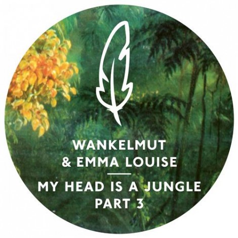 000-Wankelmut Emma Louise-My Head Is A Jungle (Part 3)- [POM008]
