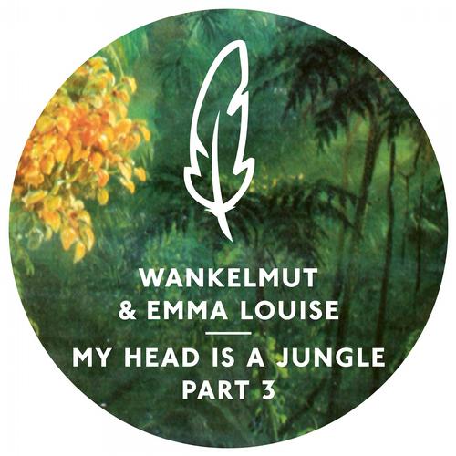 image cover: Wankelmut, Emma Louise - My Head Is A Jungle (Part 3) [POM008]