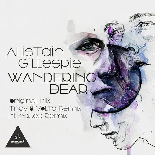 image cover: Alistair Gillespie - Wandering Bear [GNR041]