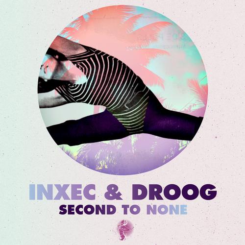 image cover: Inxec & Droog (LA) - Second To None [GPM246]