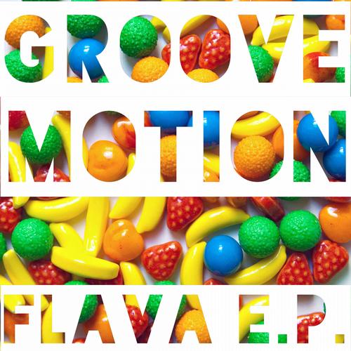 image cover: Groove Motion - Flava EP [PLAYMORE114]